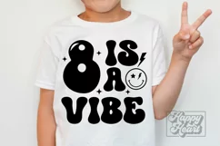 8 Is A Vibe SVG - 8th Birthday Retro - Eight Birthday Boy PN Product Image 5