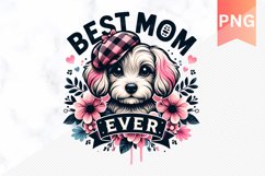 Best MOM Ever Sublimation - Mother&#039;s Day Clipart PNG Design Product Image 1