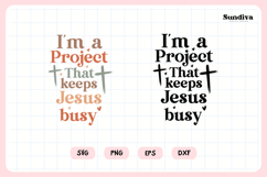 Funny Christian Saying SVG | I'm A Project Product Image 3