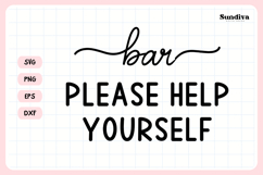 Wedding Sign Saying SVG | Bar Please Help Yourself Product Image 3