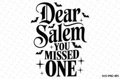 Dear Salem you missed one Svg | Halloween Svg | Svg Cut File Product Image 1