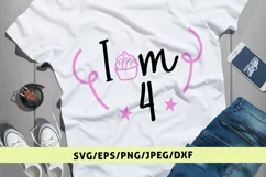 I Am 4 - Birthday SVG EPS DXF PNG Cutting Files Product Image 1