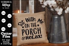 Sit With Me On The Porch And Relax SVG Product Image 1