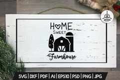 Farmhouse SVG Sign Design - Home Sweet Farmhouse DXF PNG PDF Product Image 1