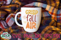 Crisp Fall Air - A Fall SVG Product Image 2