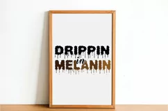 Drippin in Melanin SVG Black Lives Matter SVG PNG EPS DXF Product Image 5