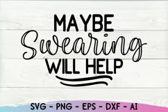 Funny Mom Svg, Sarcastic Svg, Swearing Svg, Mom Shirt Svg Product Image 2