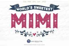World's Sweetest Grandma, Nana, Gigi, Mimi, Mom, Mum Product Image 5