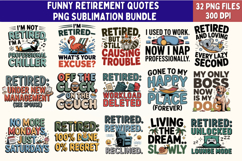 32 Funny Sarcastic Retirement Quotes PNG Sublimation Bundle Product Image 1