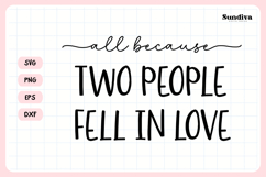 Wedding Sign Saying SVG | All Because Two People Product Image 3