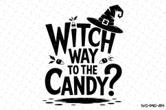 Witch way to the candy Svg | Halloween Svg | Svg Cut Files Product Image 1