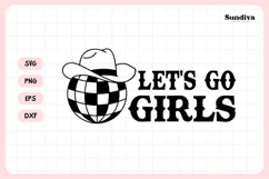 Cowgirl Bachelorette Party Saying SVG | Let's Go Girls Product Image 3