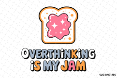 Overthinking is my Jam Svg Design | Svg Files for Cricut Product Image 1