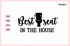 Funny Bathroom Sign Saying SVG | Best Seat in the House Product Image 3