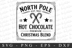North Pole Hot Chocolate Svg | Christmas svg Product Image 1