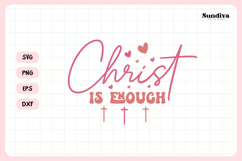 Christian Valentine's Day Quote SVG | Christ Is Enough Product Image 3