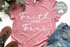 Inspirational svg | Faith Over Fear | Shirt Design Product Image 2