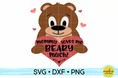 Mommy Loves Me Beary Much| Valentine's Day SVG DXF PNG Product Image 1