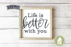 Life is Better With You SVG Files, Farmhouse Family SVG Product Image 1
