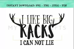 I Like Big Racks I Can Not Lie Funny Deer Hunting SVG Design Product Image 1