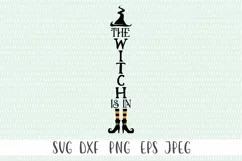 Halloween Front Porch Sign SVG - The Witch Is In SVG - Tall Product Image 1