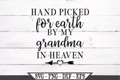 Hand Picked For Earth By My Grandma In Heaven SVG Product Image 2