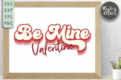 Valentine Be Mine Retro SVG - PNG, DXF, EPS, SVG, Cut File Product Image 4