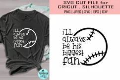 I'll always be his biggest fan svg, sports svg Product Image 1