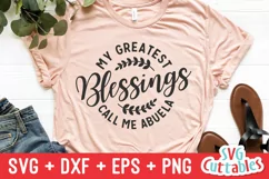 My Greatest Blessings Call Me Abuela SVG | Grandma Shirt SV Product Image 1