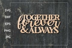 Together forever & always SVG - Paper cut - Laser cut Product Image 1