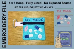 My Meds Zipper Bag / Fully Lined, 4X4 HOOP Product Image 1