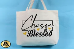 Chosen Blessed SVG Christian Quote SVG Chosen SVG Cut File Product Image 2