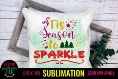 Tis Season to Sparkle Christmas Sublimation I Holiday Design Product Image 1
