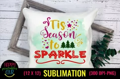 Tis Season to Sparkle Christmas Sublimation I Holiday Design Product Image 1