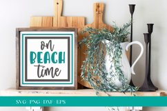 On Beach Time SVG, Beach House SVG, Glowforge SVG, Laser SVG Product Image 1