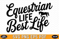 Equestrian Life Best Life SVG Design | SVG Cut files Product Image 1