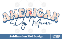 American Dog Mama Papa 4th of July USA Paw DTF PNG Bundle Product Image 2