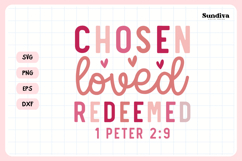 Christian Valentine's Day Quote SVG | Chosen Loved Redeemed Product Image 3