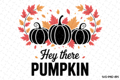 Hey there Pumpkin Svg | Halloween Svg | Svg Cut Files Product Image 1