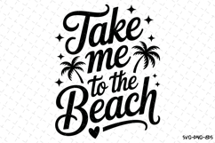 Take me to the Beach svg | Summer Svg | Svg Cut Files Product Image 1