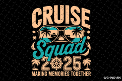 Cruise Squad 2025 SVG Design | Summer | SVG Cut files Product Image 1