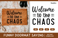 Funny Doormat Quotes SVG | Welcome To The Chaos Product Image 1