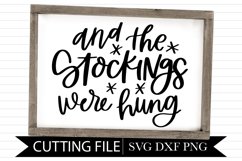 And The Stockings Were Hung Christmas - Hand lettered SVG Product Image 1