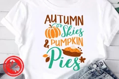 Autumn skies and pumpkin pies svg svg Thanksgiving shirt png Product Image 1