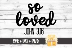 So Loved John 316 - Religious SVG PNG DXF Cut Files Product Image 2