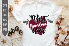Best Grandma Ever Svg. Best Grandmother, Best Granny dxf png Product Image 1