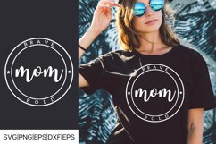 MOM SVG|Brave, Bold Mom SVG Cut File|Mothers Day Design SVG Product Image 1