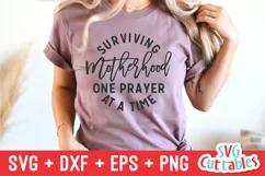 Mom SVG| Surviving Motherhood One Prayer At A Time Product Image 1