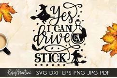 Yes I Can Drive A Stick SVG Funny Halloween svg Product Image 5