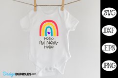 Hello I'm New Here SVG | Baby Boho Rainbow SVG Product Image 1
